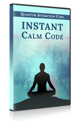 Quantum Attraction Code Bonus #1: Instant Calm Code